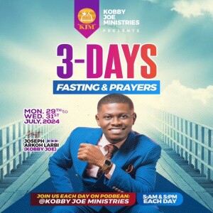 3 DAYS FASTING AND PRAYERS (Day 1 Evening)