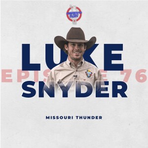 Episode 76 - Luke Snyder
