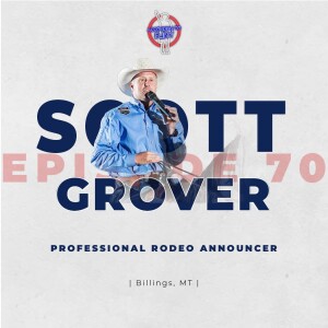 Episode 70 - Scott Grover