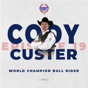 Episode 19 - Cody Custer
