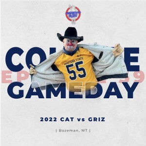 Episode 59 - College Game Day