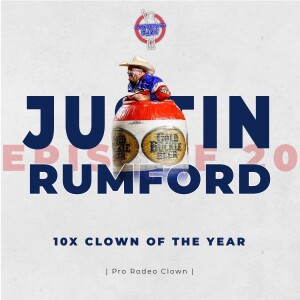 Episode 20 - Justin Rumford