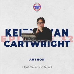 Episode 31 - Keith Ryan Cartwright
