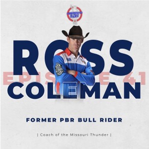 Episode 41 - Ross Coleman
