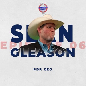 Episode 6 - Sean Gleason