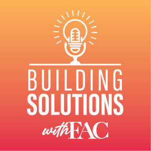 Building Solutions with FAC - Season 2, Episode 1