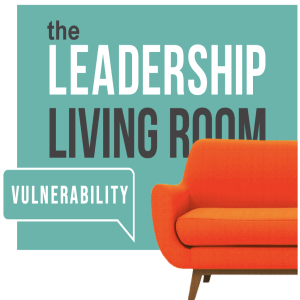 EPISODE 6 - "Talking About Vulnerability @ Work"