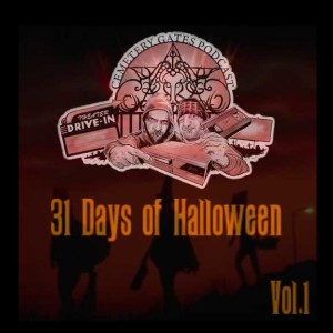 Cemetery Gates Podcast 31 Days of Halloween 2020 Vol.1 #59