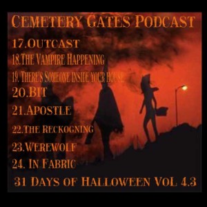 Cemetery Gates Podcast - 31 Days of Halloween Vol 4.3 🎃