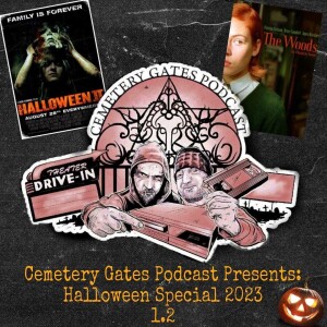 Cemetery Gates Podcast:  Halloween Special 2023 1.2