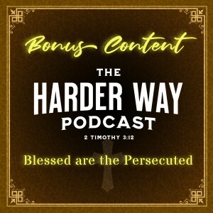 BONUS MSG: Blessed Are the Persecuted