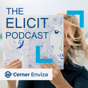 Real-world evidence and qualitative research: the ELICIT podcast