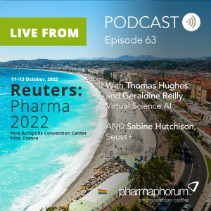 Live from Reuters Pharma 2022 - the pharmaphorum podcast