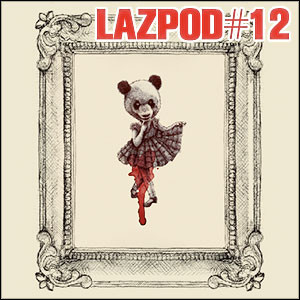 LAZPOD #12