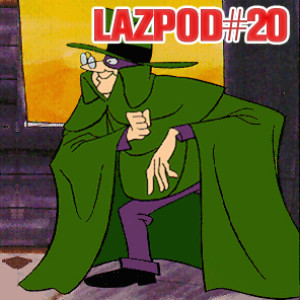 LAZPOD #20