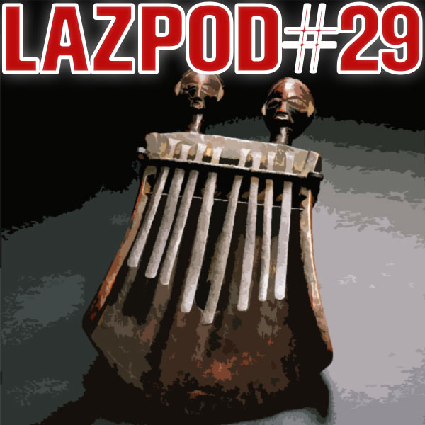 LAZPOD #29