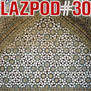 LAZPOD #30