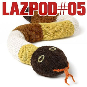 LAZPOD#05