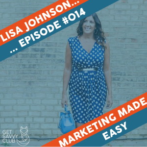 #014: From £35K in Debt to making Millions online, with Lisa Johnson