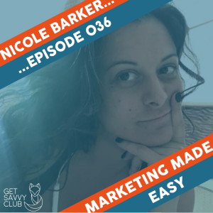 #036: From Bar Tender to Online Coaching Success, with Nicole Barker