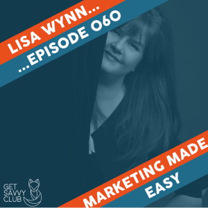 #060: Change the World with Lisa Wynn