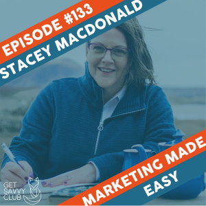 #133: Engaging your audience with Stacey MacDonald