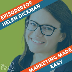 #209: Make MORE money doing LESS! - Helen Dickman