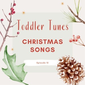 Announcement and Toddler Tunes Christmas Episode