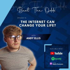 #10: Can social media change your life? - With Andy Ellis