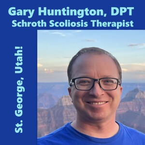 Gary Huntington, DPT Schroth Method Scoliosis Specialist in St George, Utah