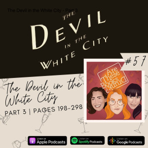 The Devil in the White City - Part 3