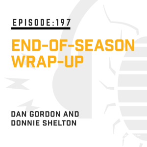 Episode 197:  End-of-Season Wrap-Up