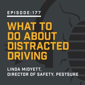 Episode 177:  What To Do About Distracted Driving