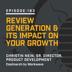 Episode 183:   Review Generation & Its Impact on Your Growth