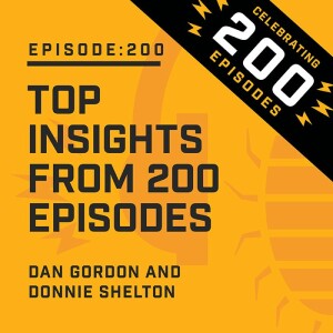 Episode 200:  Top Insights from 200 Episodes