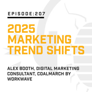 Episode 207:  2025 Marketing Trend Shifts