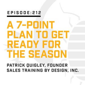 Episode 212:  A 7-Point Plan to Get Ready for the Season