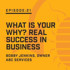 Episode 21:What Is Your Why? How to Find Real Success in Business