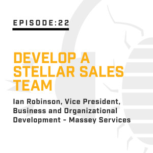 Episode 22: Develop a Stellar Sales Team