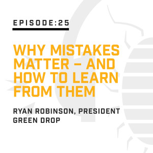 Episode 25: Why Mistakes Matter -- And How to Learn from Them