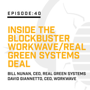 Episode 40: Inside the Blockbuster WorkWave/Real Green Systems Deal