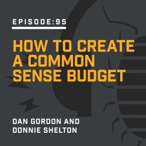 Episode 95:  How To Create a Common Sense Budget