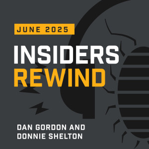 Top Takeaways From June | Insiders Rewind