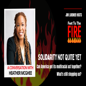 Heather McGhee on the Quest for Solidarity