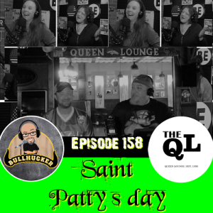 Episode 158 Saint Patty’s day episode