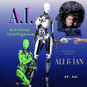 Episode #41: A.I. Artificial Intelligence w/special guests Ali & Ian