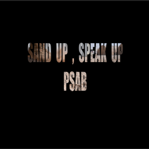 Sand Up Speak UP PSAB Ep. One