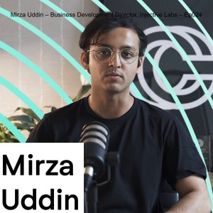 Mirza Uddin – Business Development Director, Injective Labs – Ep024