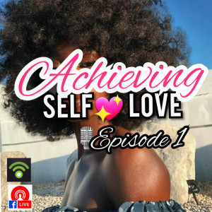 Achieving Self-Love