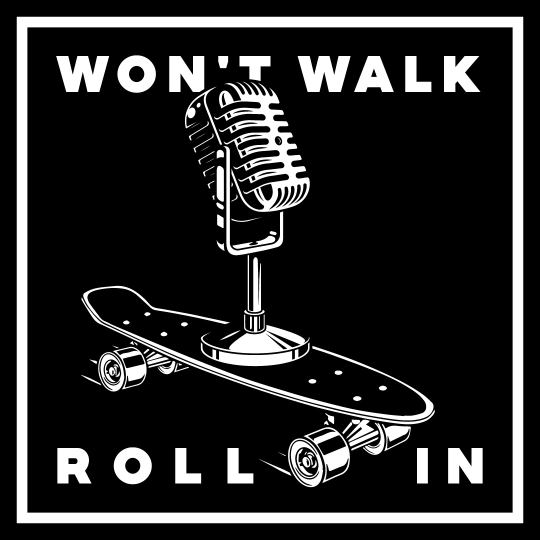 Won’t Walk - Der Boardsport Podcast